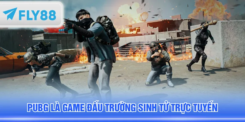 PUBG là game đấu trường sinh tử trực tuyến